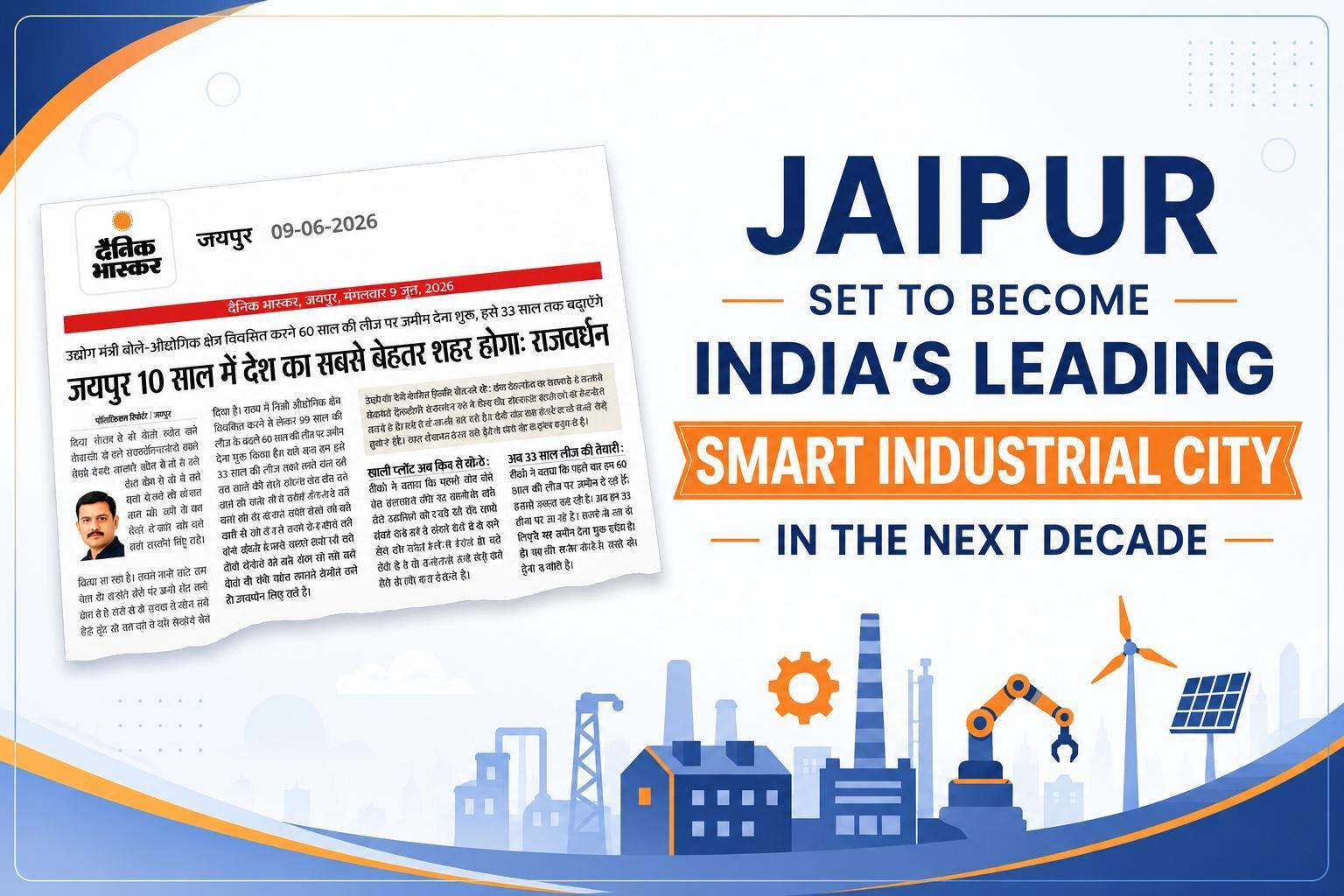 Jaipur Set to Become India's Leading Smart Industrial City in the Next Decade